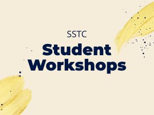 SSTC Student Workshops